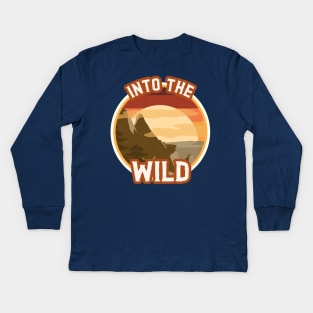 Into The Wild / Retro Design / Wildness Kids Long Sleeve T-Shirt